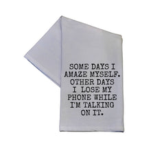Load image into Gallery viewer, 16x24 Tea Towel With Funny Saying
