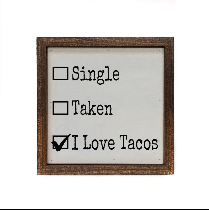 6x6 I Love Tacos Wooden Sign