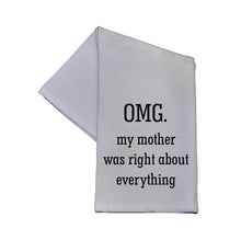Load image into Gallery viewer, 16x24 Tea Towel With Funny Saying
