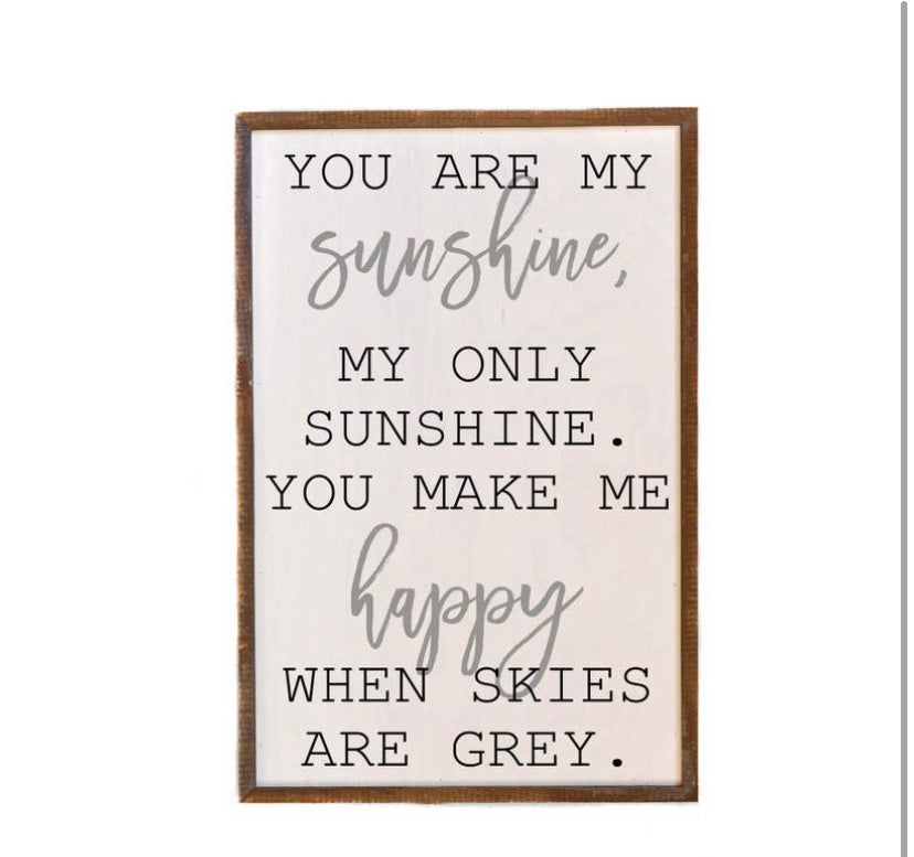 12x18 You are My Sunshine Sign for the Home